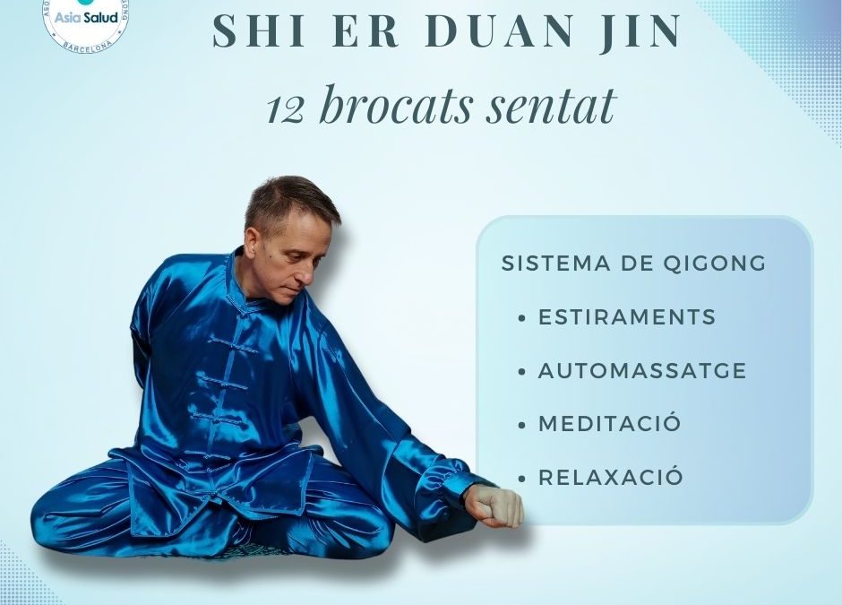 Shi Er Duan Jin 12 brocats assegut