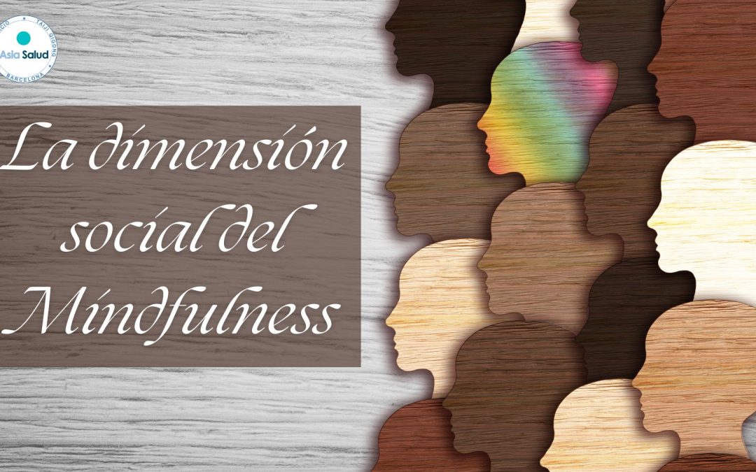 La dimensión social del Mindfulness