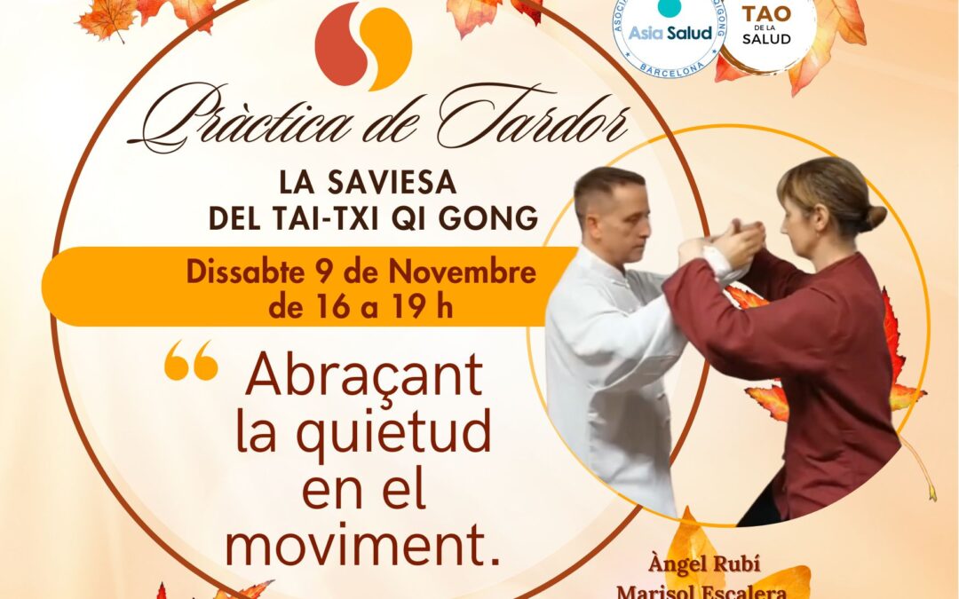 PRÀCTICA DE TAI-TXI DE TARDOR